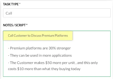 Screenshot of a task form with a call note, including talking points about premium platforms being 30% stronger, more applications, and a higher customer price plus $10.